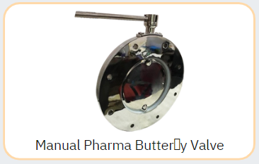 Manual Pharma Butterfly Valve