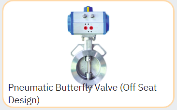 Pneumatic Butterfly Valve (Off Seat Design)